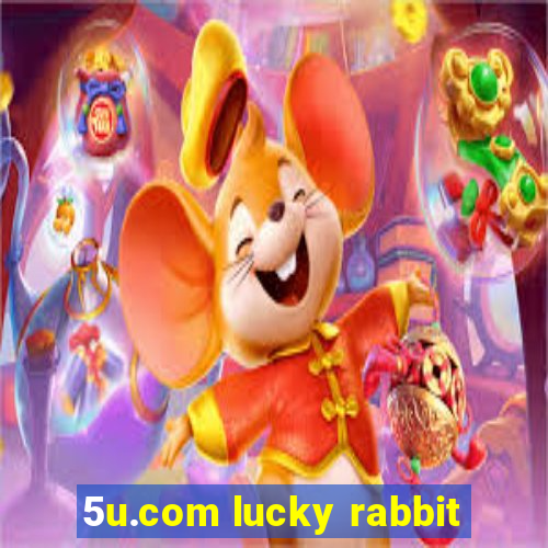 5u.com lucky rabbit